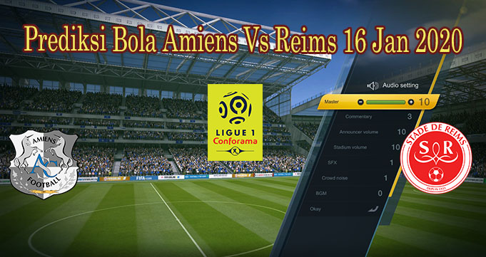 Prediksi Bola Amiens Vs Reims 16 Jan 2020
