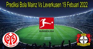 Prediksi Bola Mainz Vs Leverkusen 19 Febuari 2022