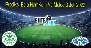 Prediksi Bola HamKam Vs Molde 3 Juli 2022