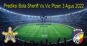 Prediksi Bola Sheriff Vs Vic Plzen 3 Agus 2022