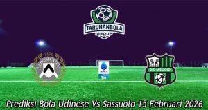 Prediksi Bola Udinese Vs Sassuolo 15 Februari 2026