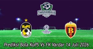 Prediksi Bola KuPS Vs FK Vardar 14 Juli 2026