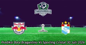 Prediksi Bola Bragantino Vs Sporting Cristal 30 Juli 2026